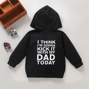 Kick It With My Dad Hoodie